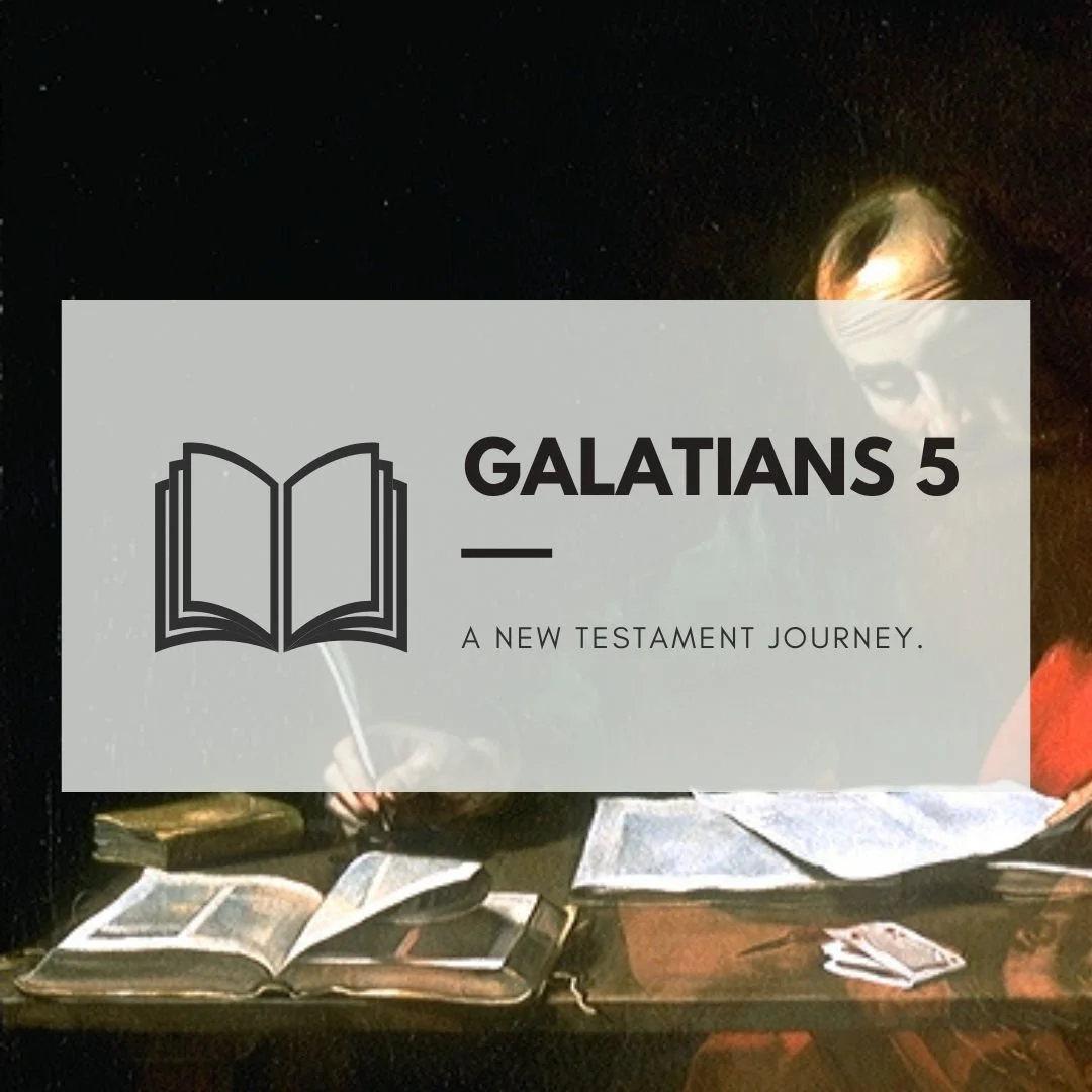 Tuesday 5th July - Galatians 5