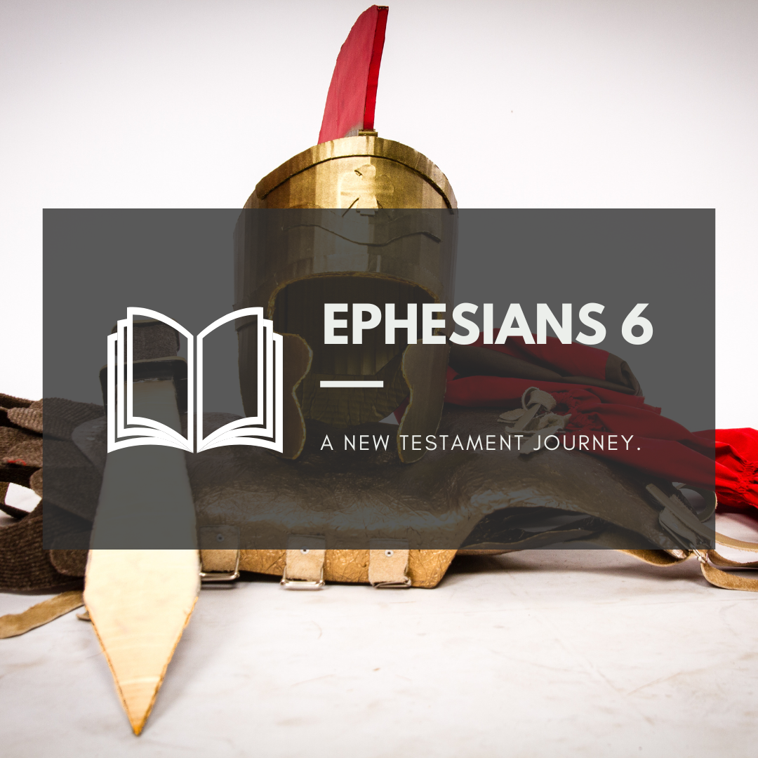 Thursday 14th July - Ephesians 6 
