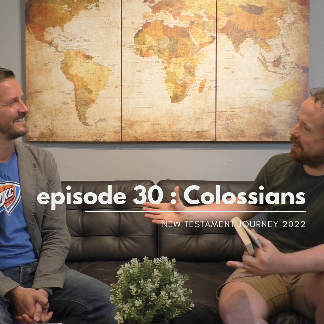 Episode 30 - Colossians