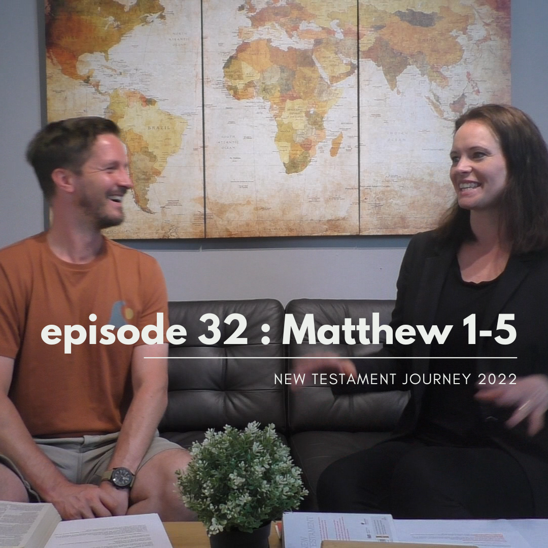 Episode 32 - Matthew 1-5