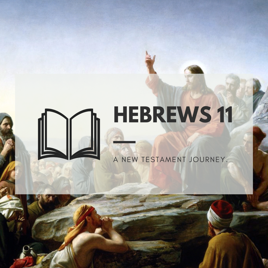 Thursday 29th September - Hebrews 11