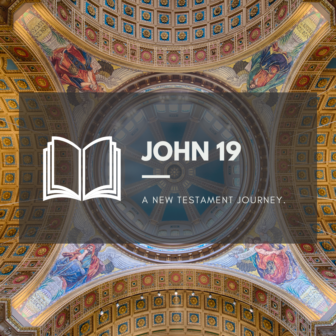 Wednesday 16th November - John 19 