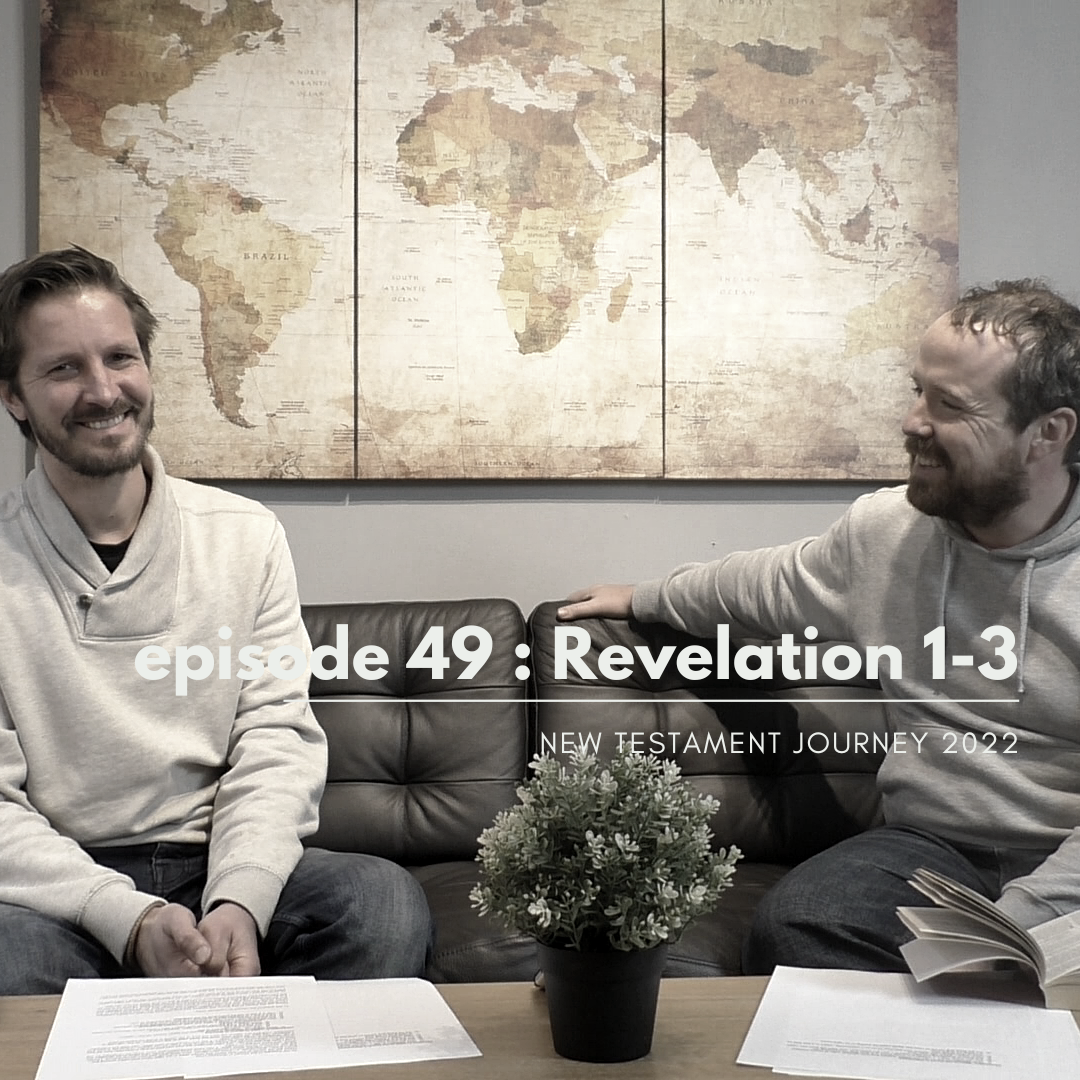 Episode 49 : Revelation 1-3