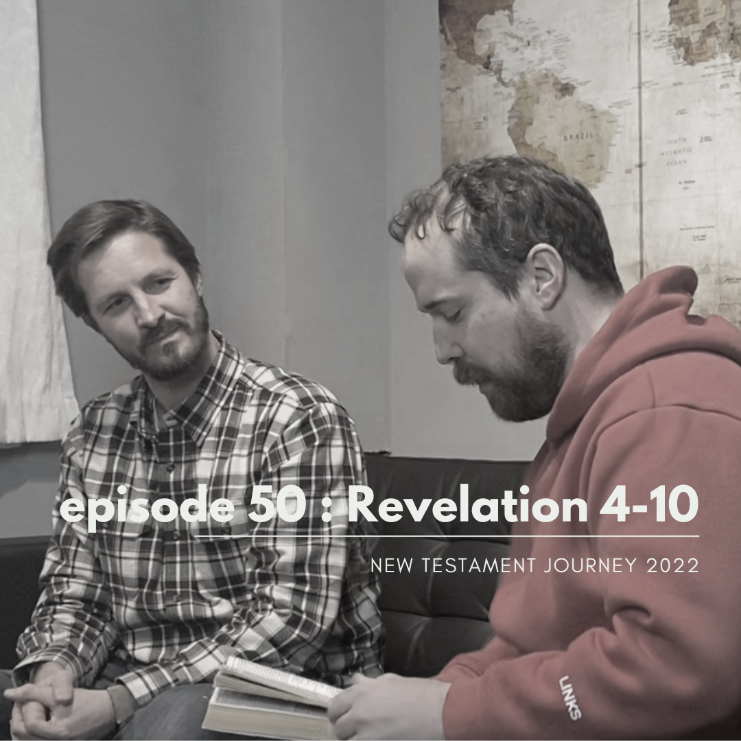 Episode 50 : Revelation 4-10