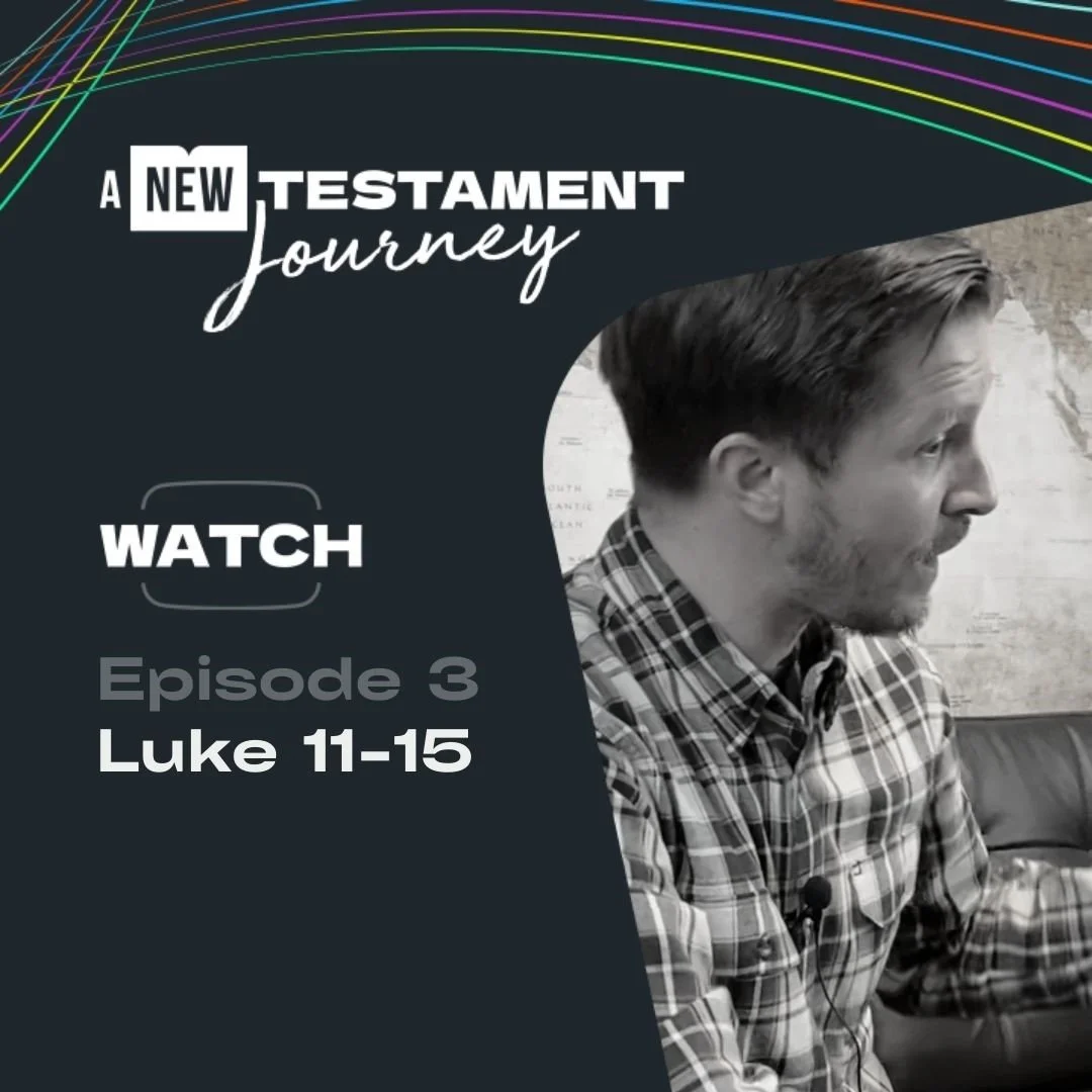 Episode 3 : Luke 11-15