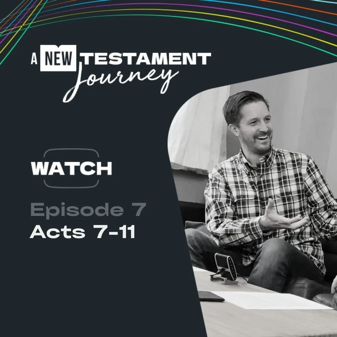 Episode 7 : Acts 7-11
