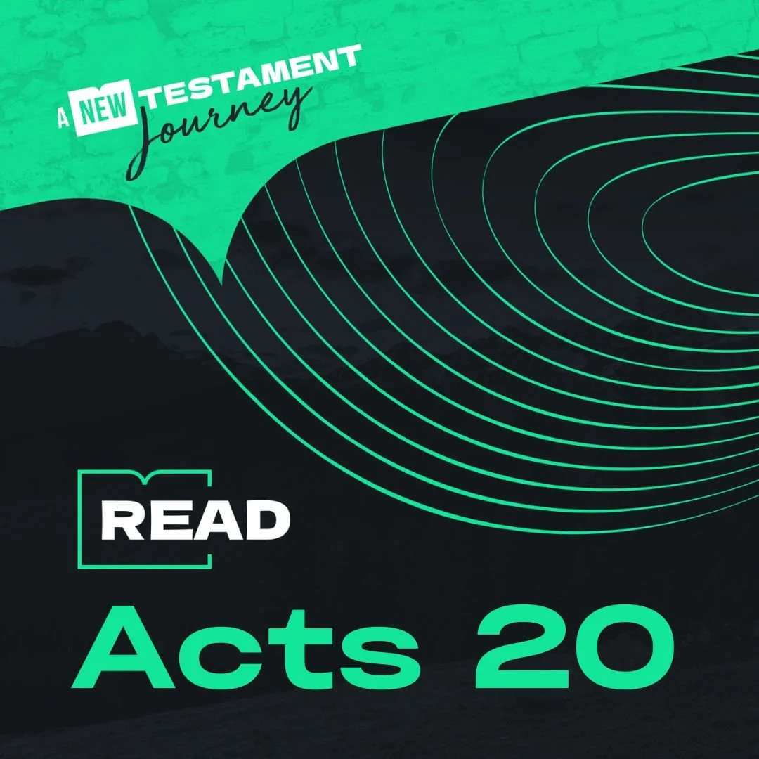 Thursday 2nd March - Acts 20