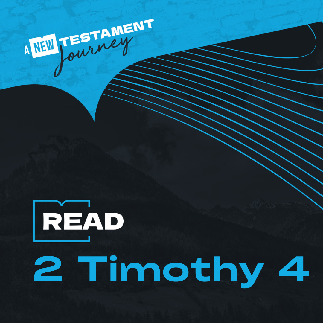 Tuesday 28th March - 2 Timothy 4