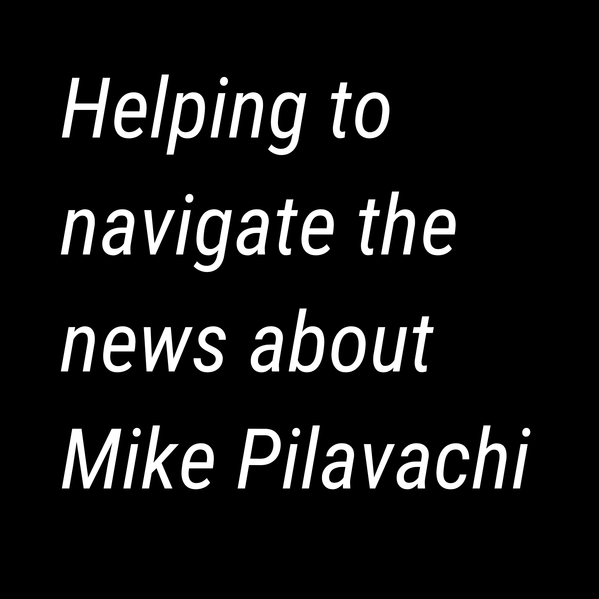 Helping to navigate the news about Mike Pilavachi