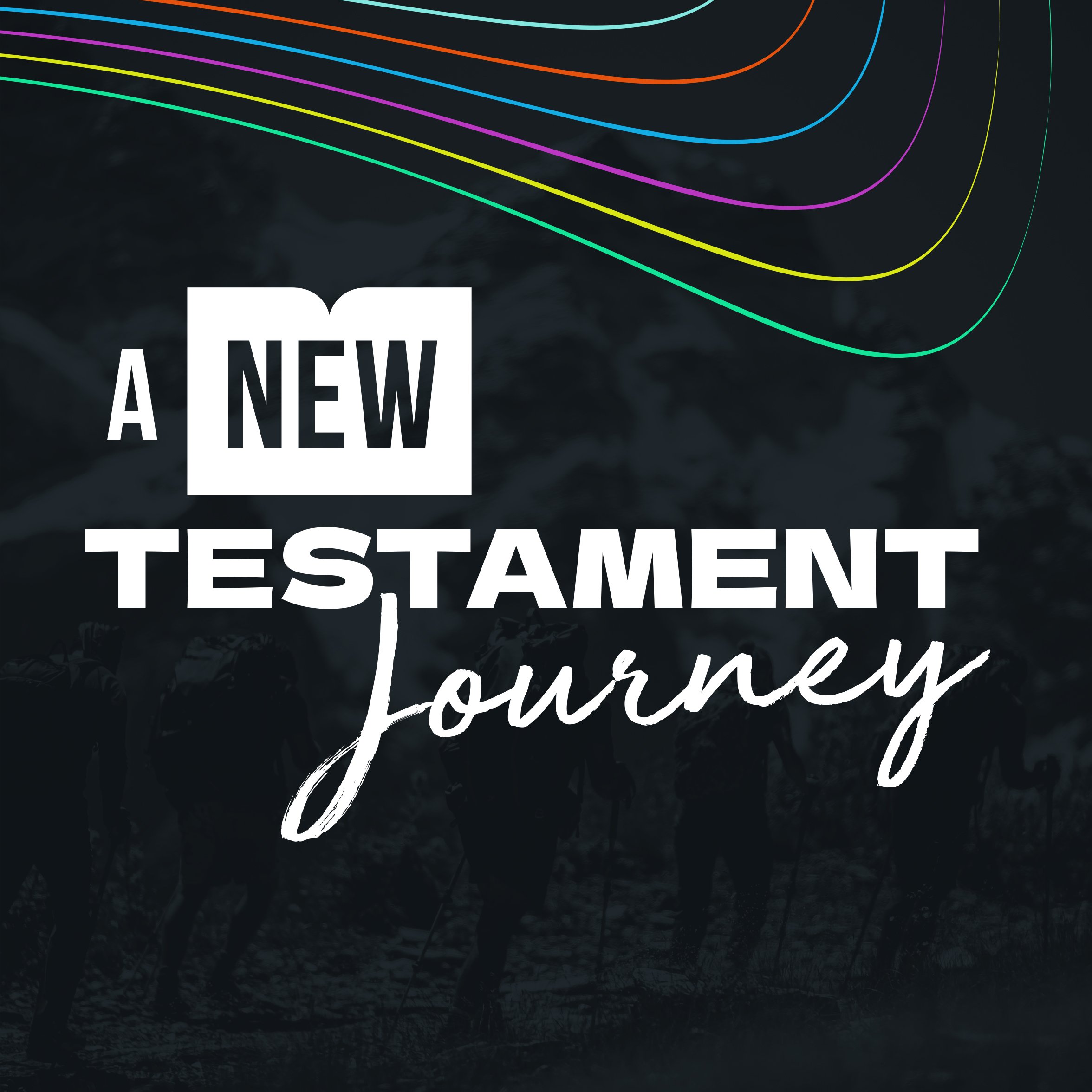 A New Testament Journey Begins