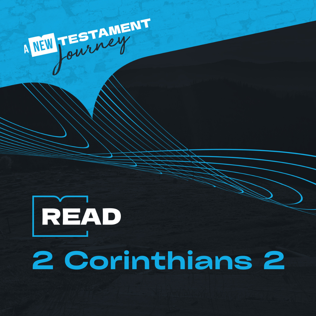 Monday 12th June - 2 Corinthians 2