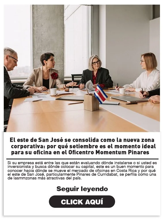 El este de San José se consolida como la nueva zona corporativa: por qué setiembre es el momento ideal para su oficina en el Oficentro Momentum Pinares