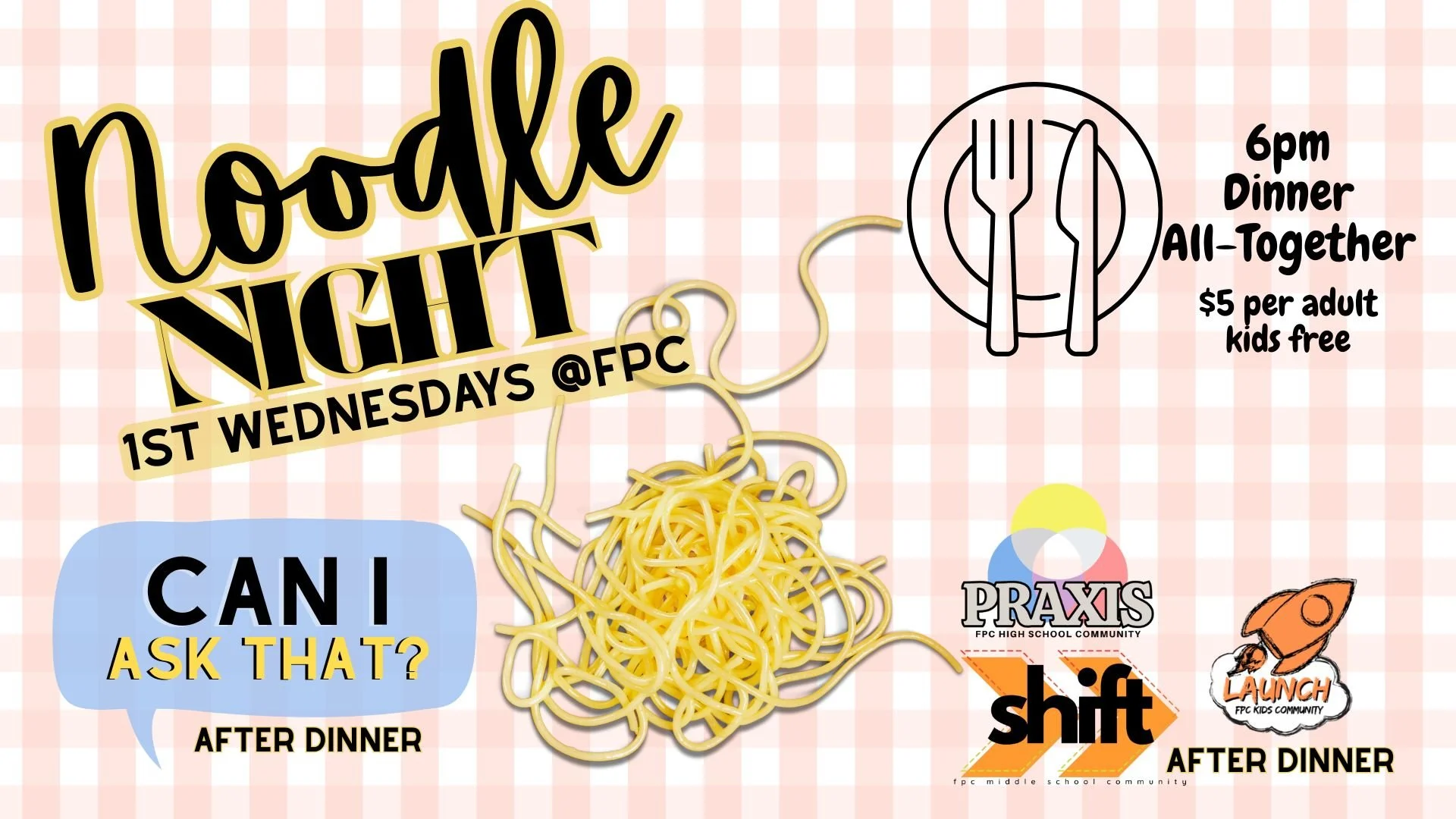 Noodle Night! And Can I Ask That?