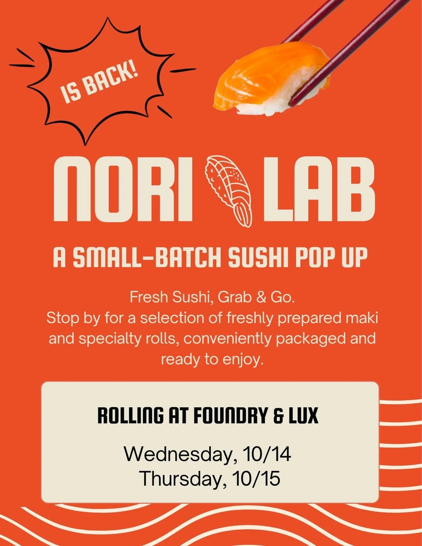 Your favorite Nori Lab Sushi Pop Up is back this Wednesday and Thursday with fresh grab and go sushi, just in time for lunch!

Rolls are limited, so if you've had your eye on a favorite, don't wait to grab it. They tend to roll out fast! 

Swing by, 
