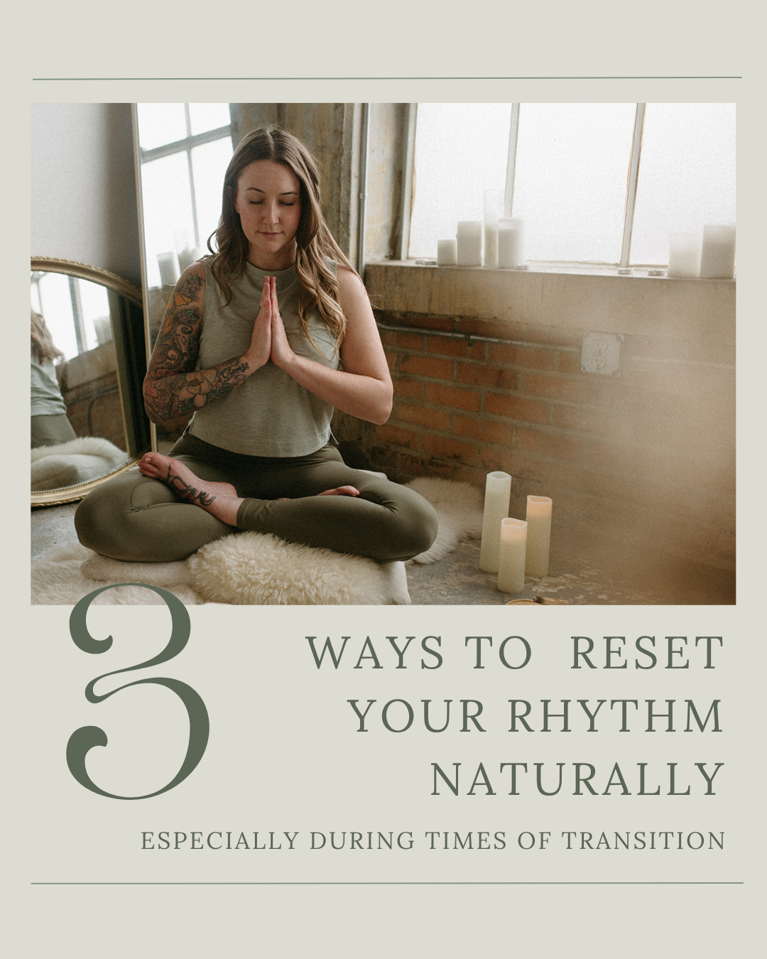 3 Ways to Reset Your Rhythm Naturally