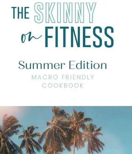 Macro Friendly Summer Cookbook