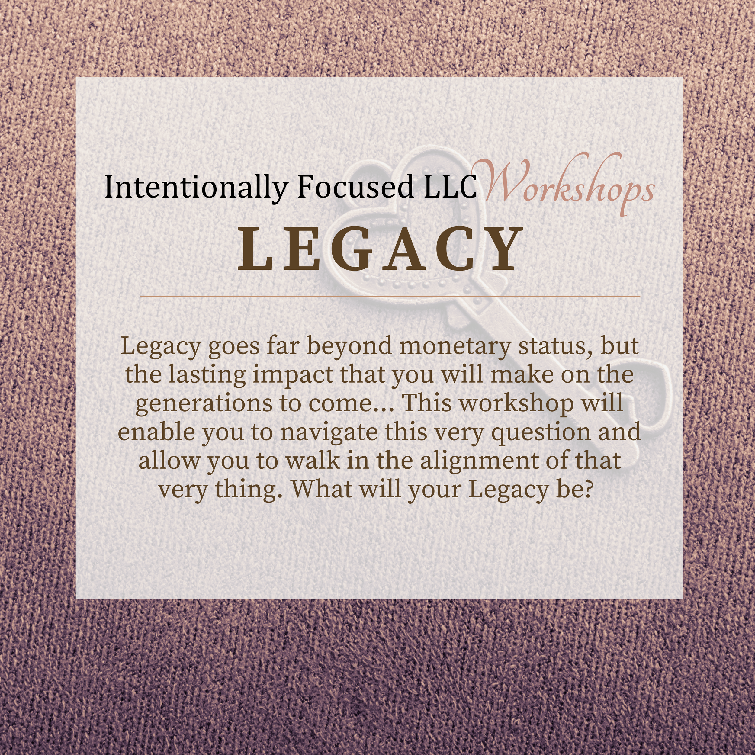 Group Session: Legacy