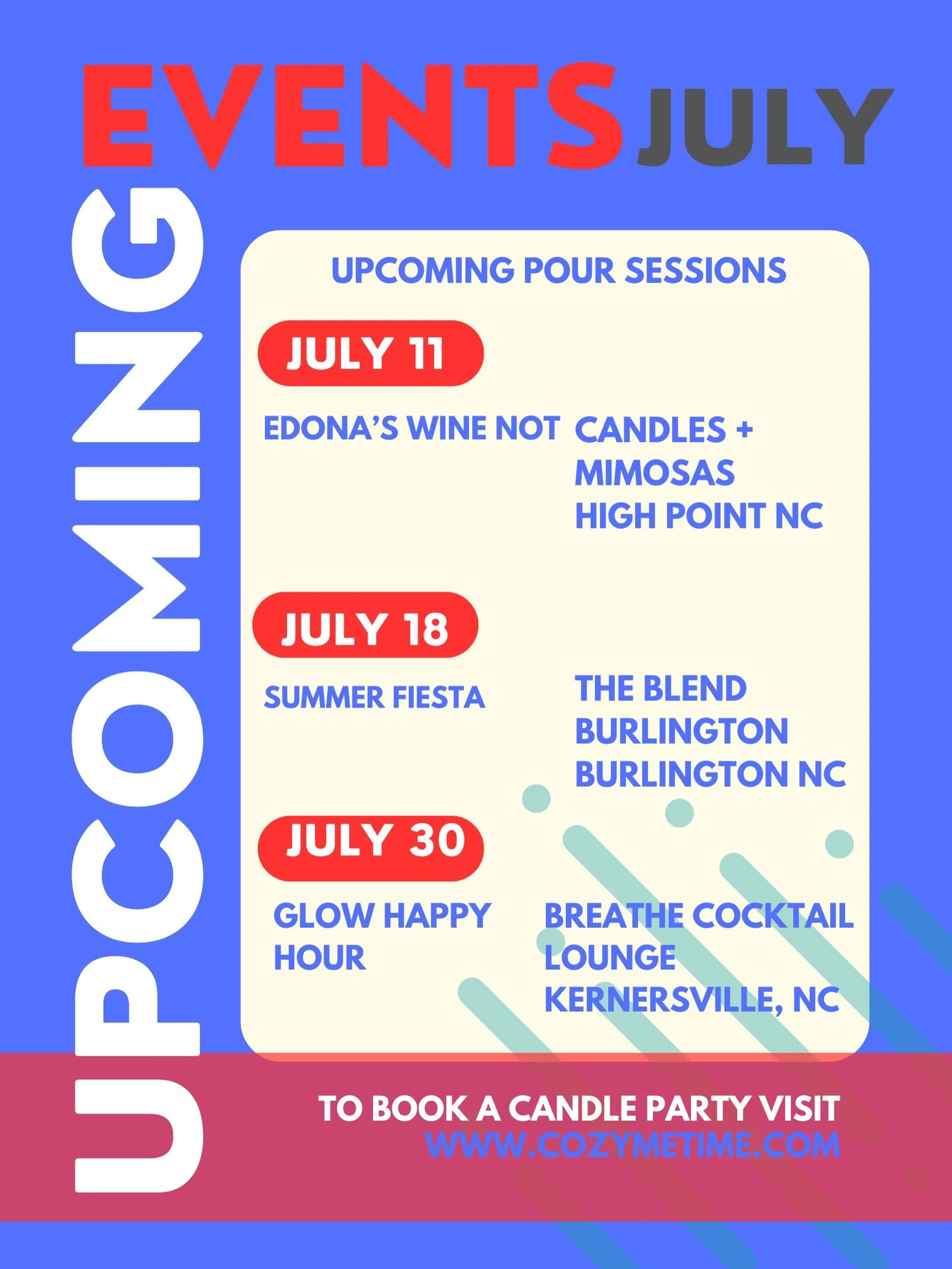 July is here!!! Look at whats on the books!! Book a workshop with us!! Email: cozymetimecandles@gmail.com