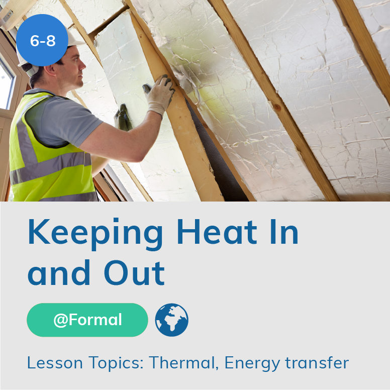 Keeping Heat In and Out
