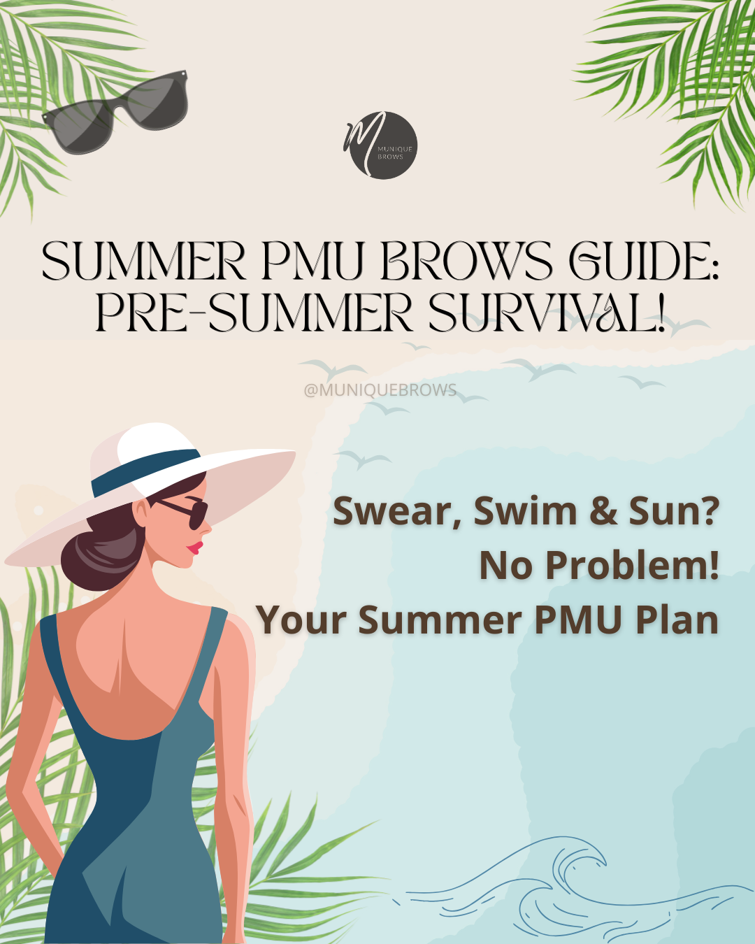 Sweat, Swim, and Sun: The Ultimate June Guide to Protecting Your New Nano Brows