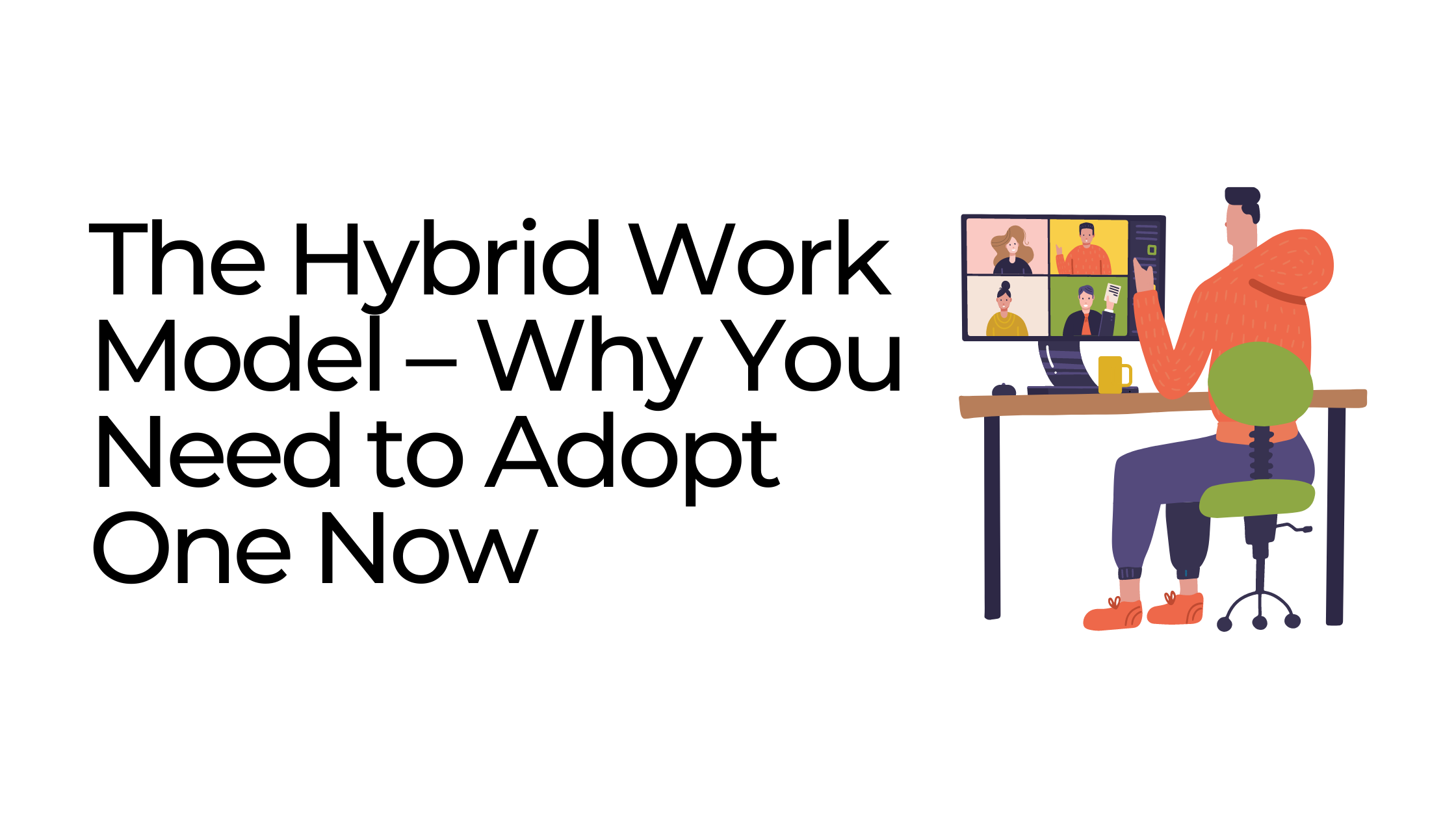 Adobe Hybrid Work Plan | Hybrid Work Model: The Complete Overview – FHHLTF