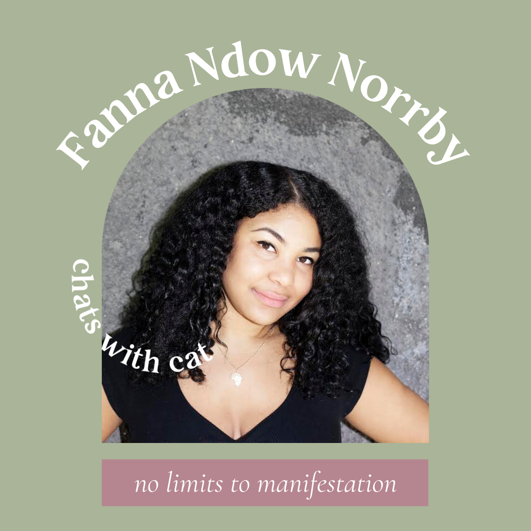 Fanna Ndow Norrby: Speaking Truth and Manifesting Endless Opportunities