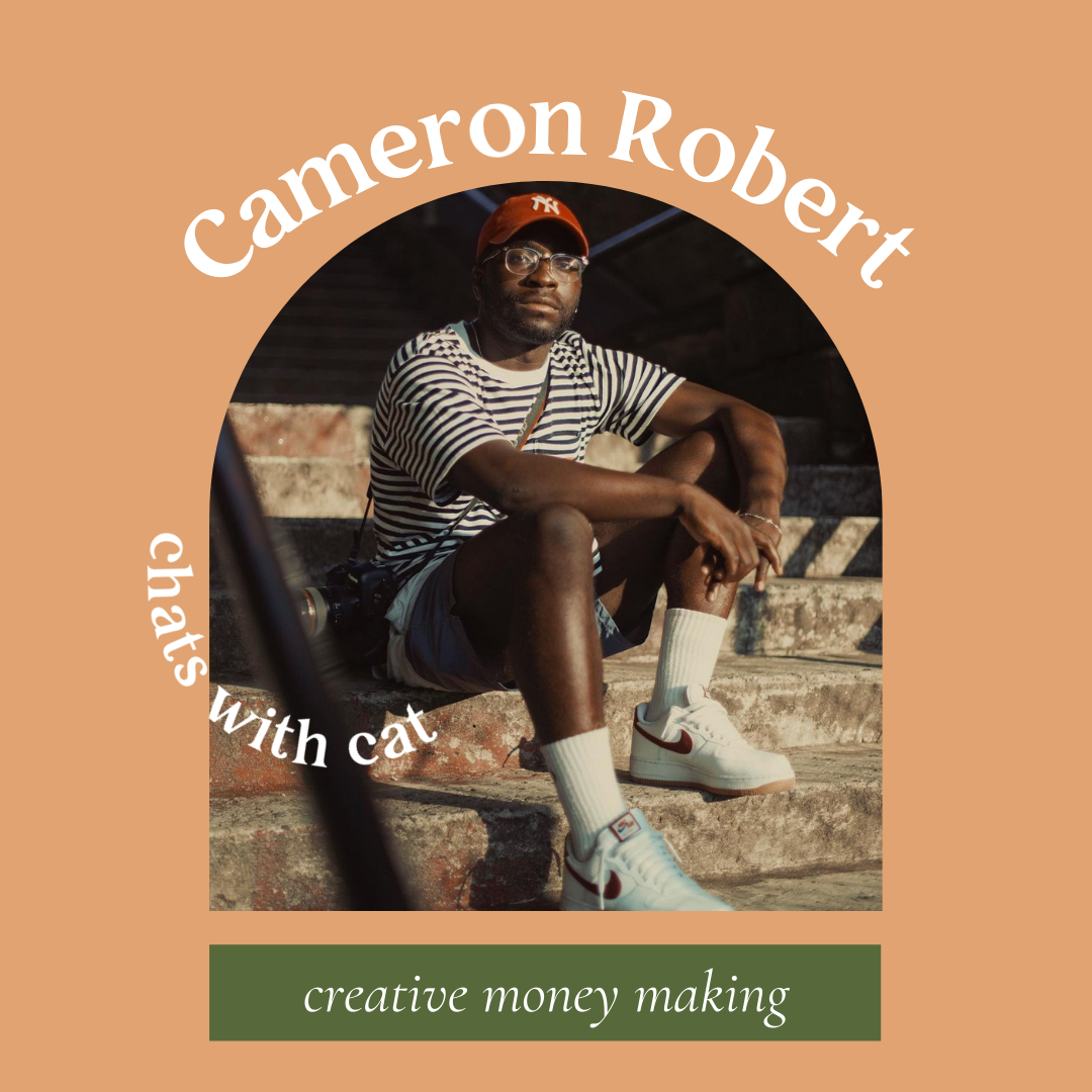 Cameron Robert: A Millennial Making Money Creatively