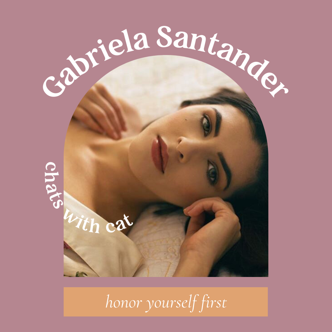 Gabriela Santander: Growing Creatively And Revelations From Taking A Hiatus