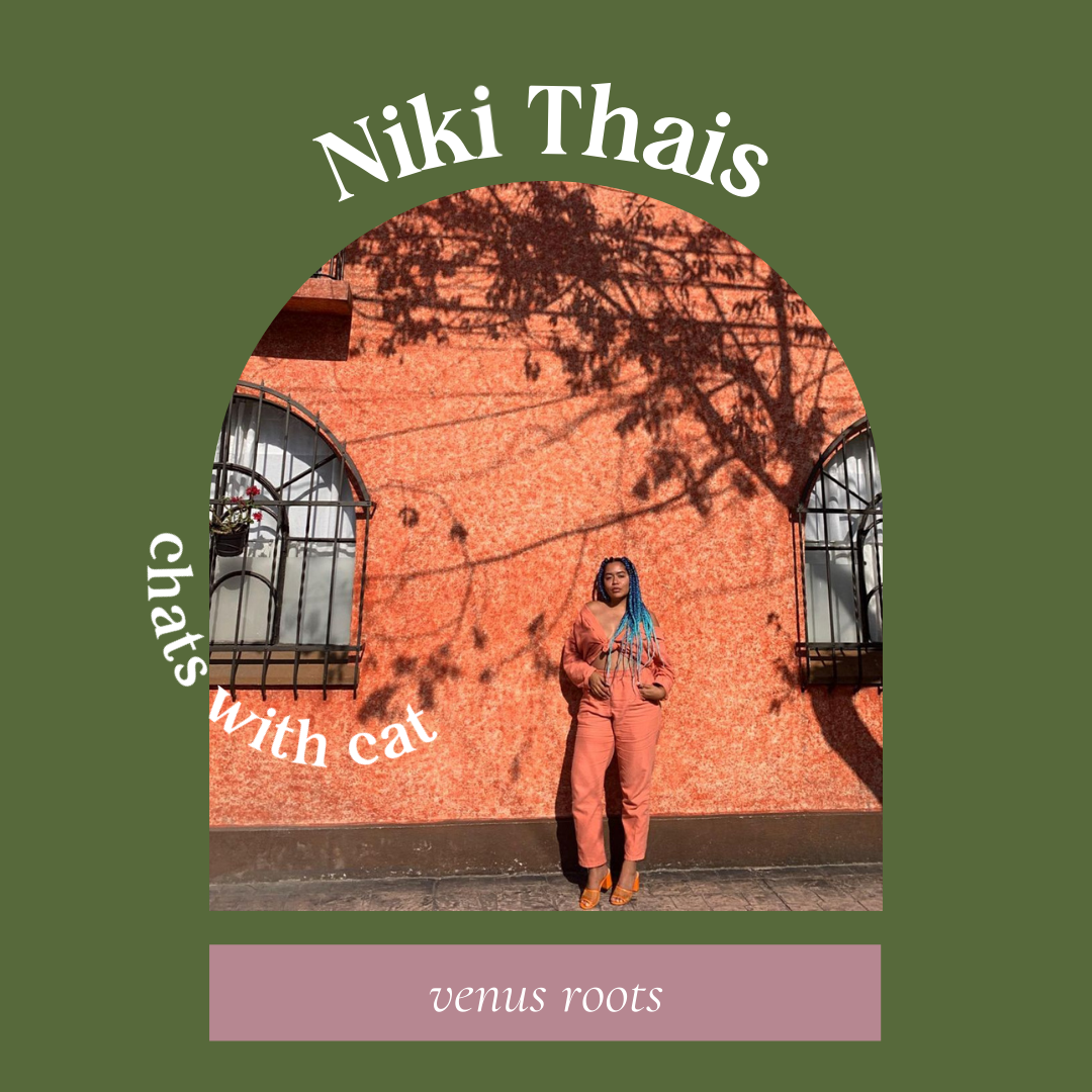 Niki Thais: Creating Venus Roots, Pursuing Public Health And Learning Through Travel