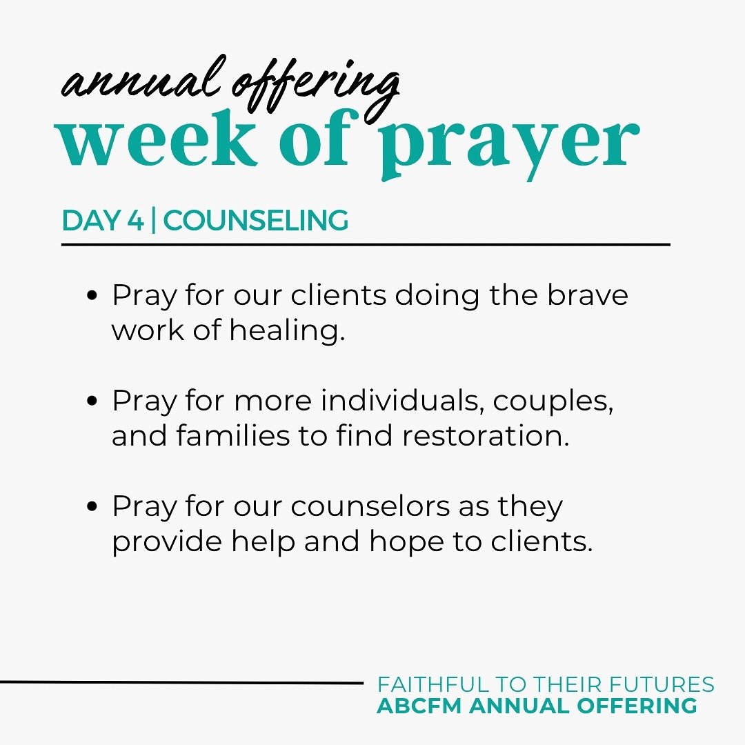 ABCFM Annual Offering Week of Prayer
Day 4 | Counseling

Pray for the professional counseling division of ABCFM, Living Well Professional Counseling. Join us in praying for our clients, for our counselors as they walk with them, and for more individu