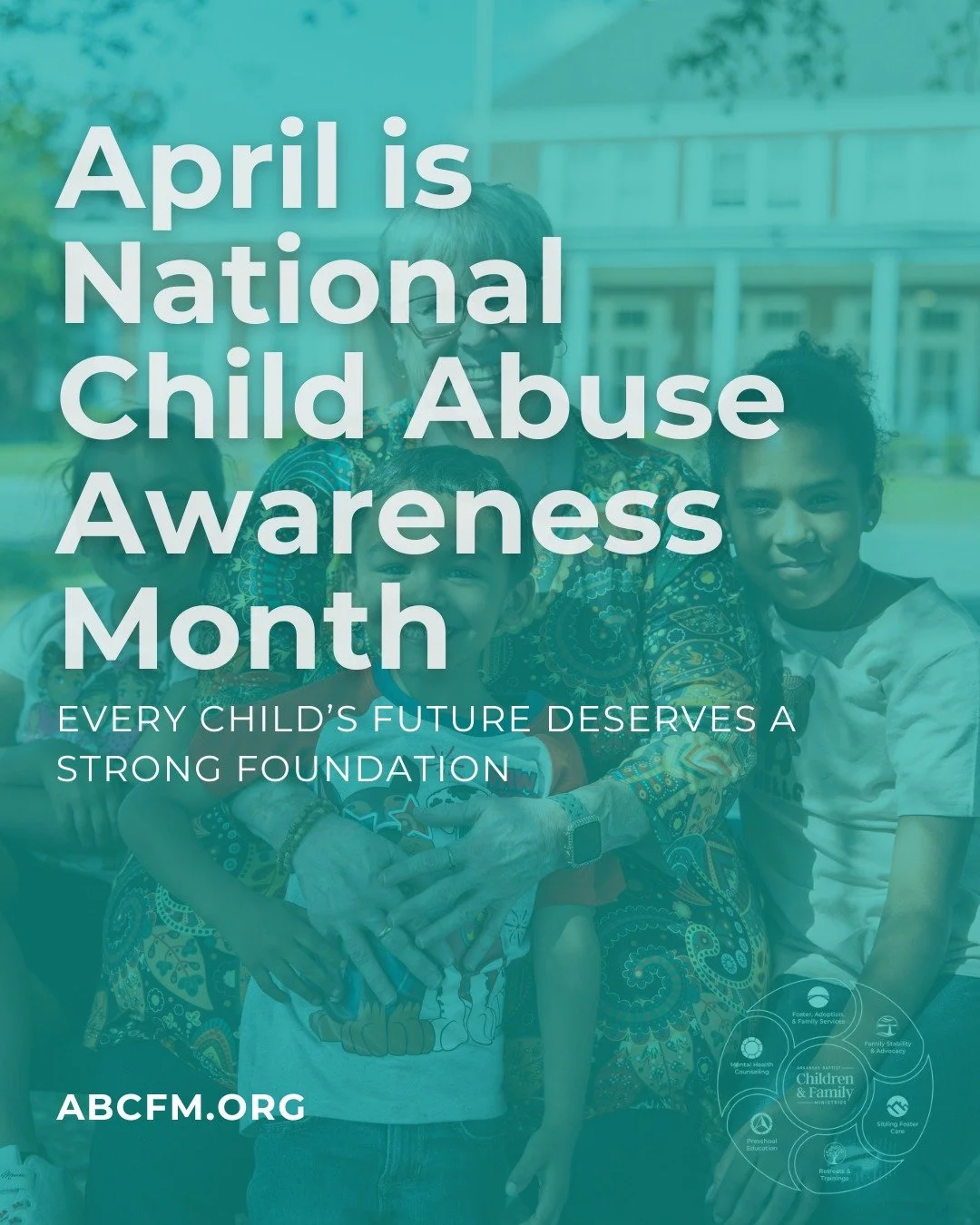 April is National Child Abuse Prevention Month. A time to stand for the safety, hope, and future of every child.

At ABCFM, we believe every child deserves to grow up in a safe, loving, and stable home. Prevention starts with awareness, but it contin