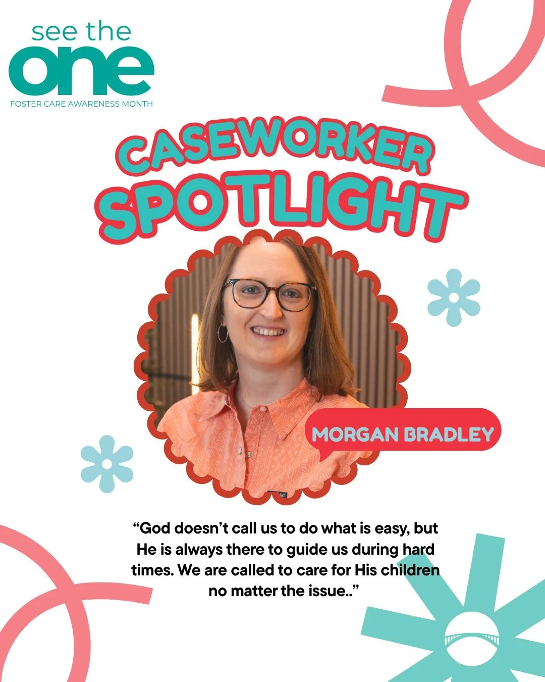 Caseworker Spotlight: Morgan Bradley 

For Morgan Bradley, the calling to foster care ministry started with a love for children and a desire to walk with them through difficult seasons.

&ldquo;God opened the door for me to work with kids during the 
