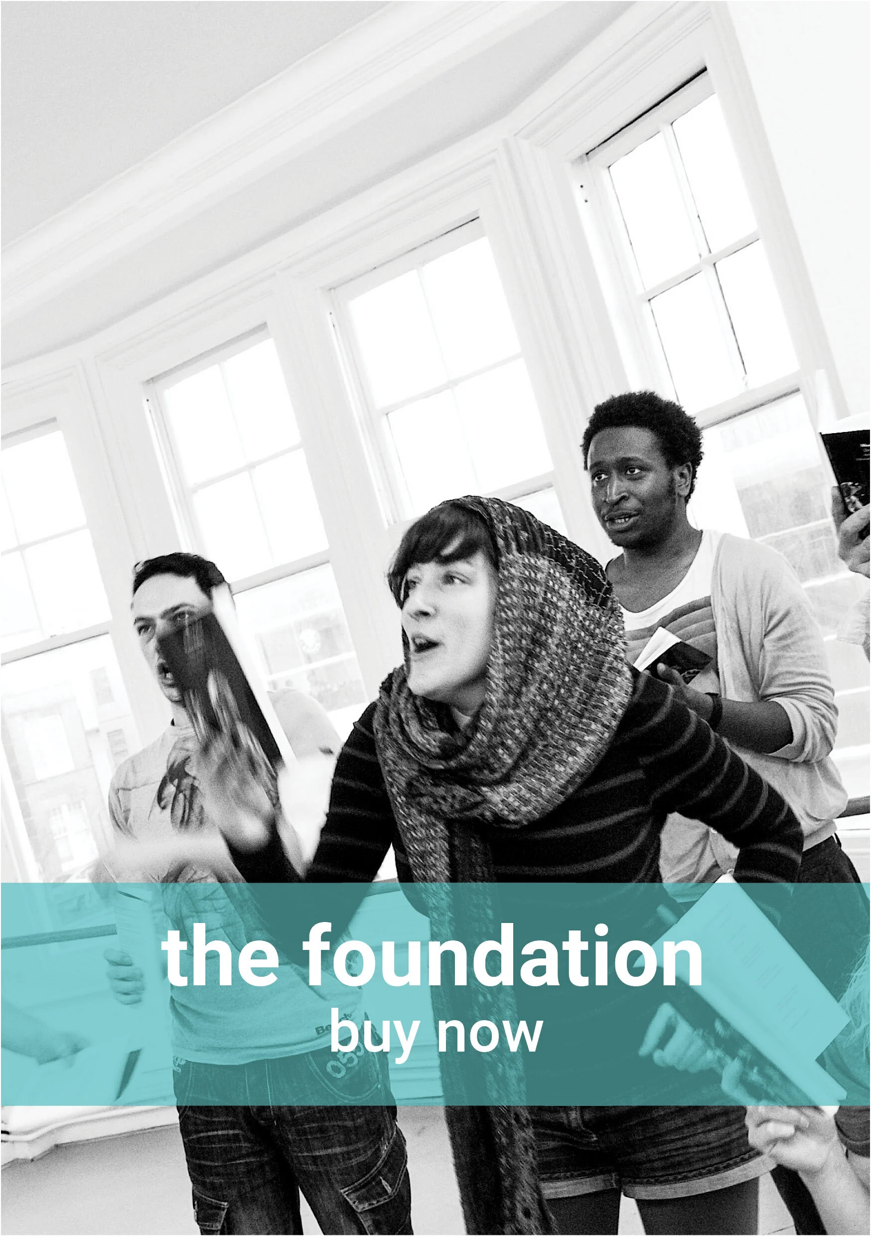 The Foundation in Acting (1 year - 3 terms, 12 weeks per term)