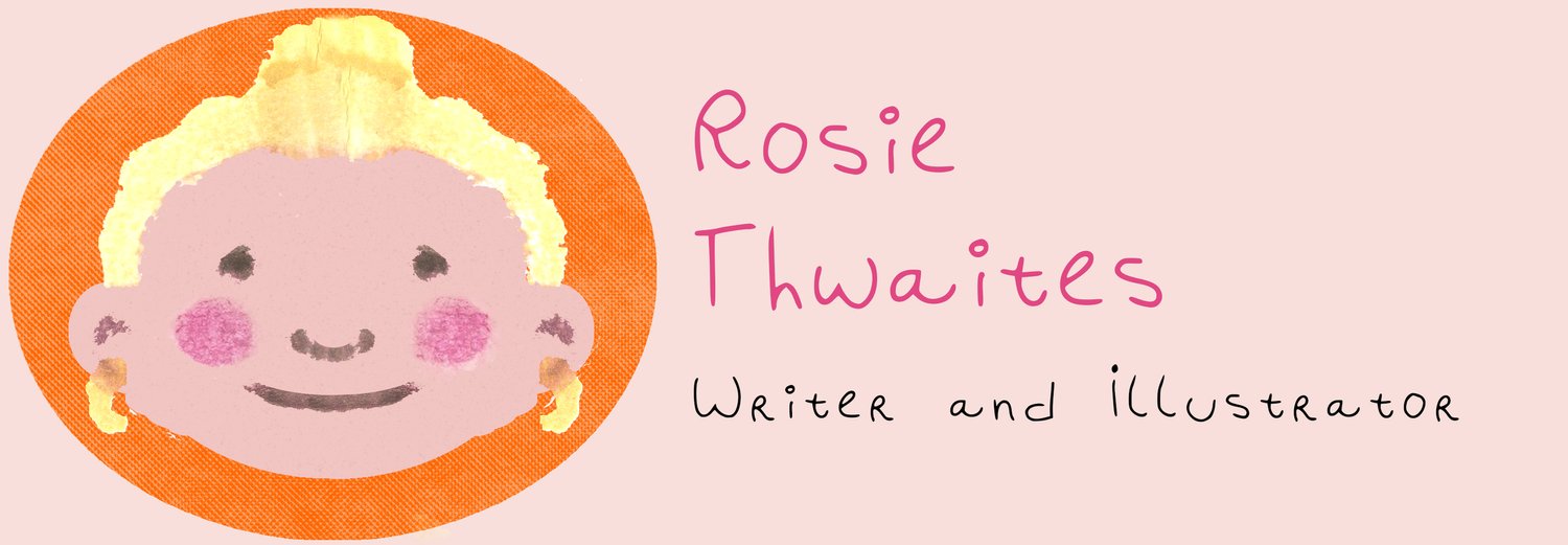 Rosie Thwaites, writer and illustrator