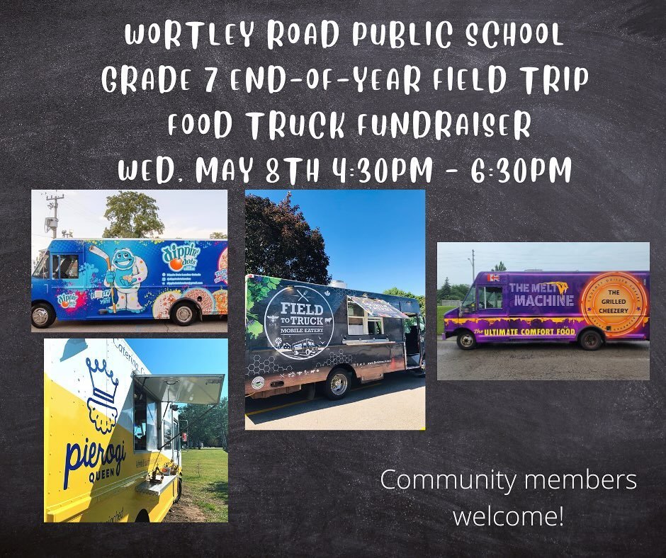 This Wed May 8th we will be site at Wortley Road Public School from 4:30pm to 6:30pm to help raise funds for the grade 7 student&rsquo;s End-of-Year trip. 

If you&rsquo;re in the Wortley area feel free to come by the window of any of these awesome t