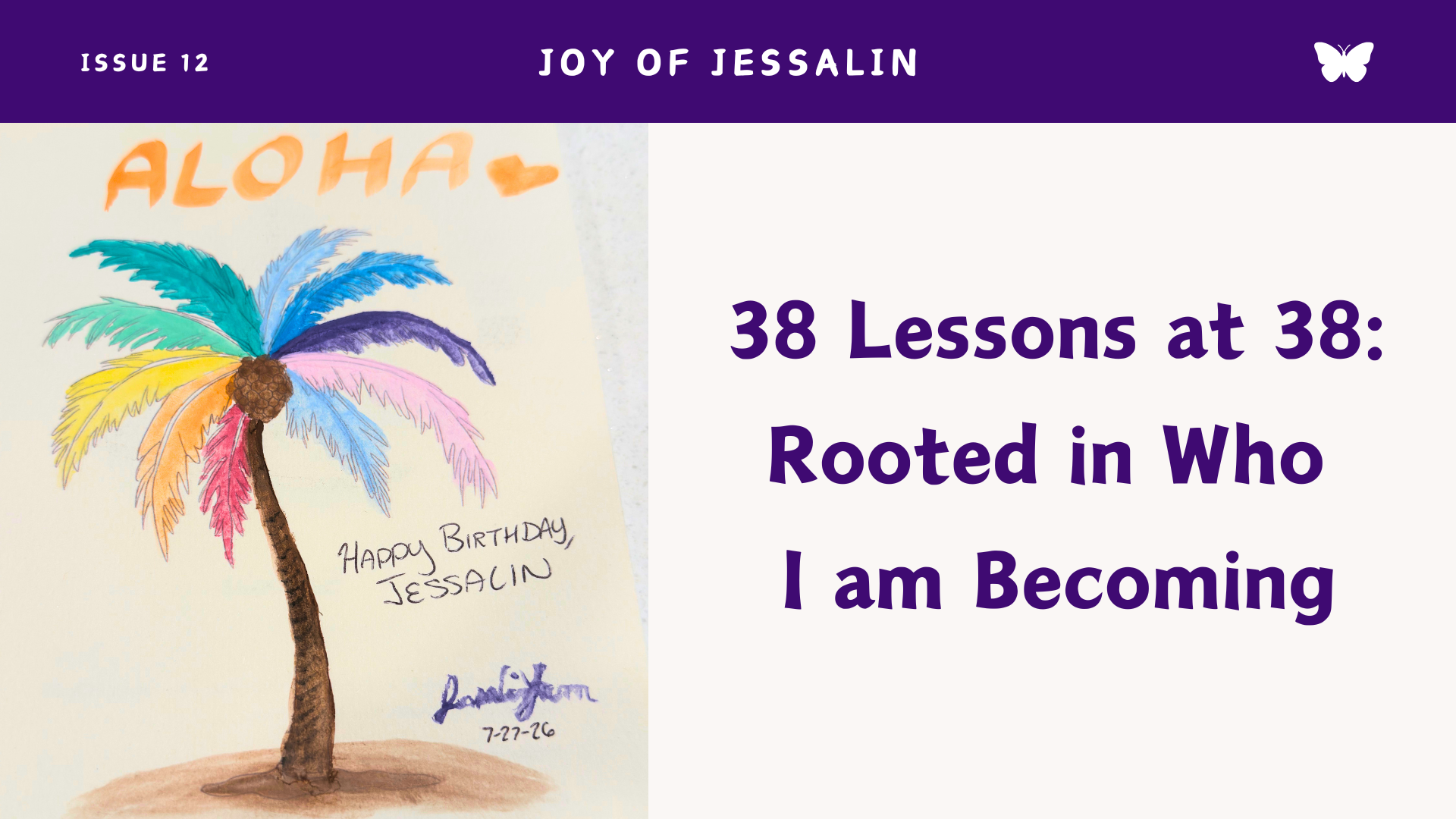 38 Lessons at 38: Rooted in Who I am Becoming
