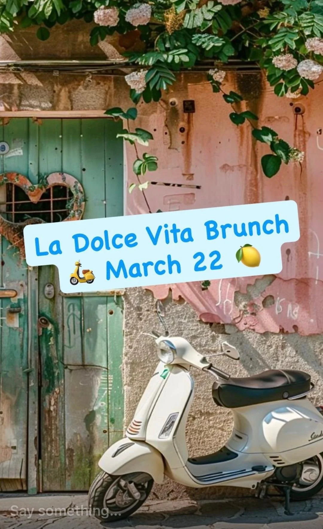 La Dolce Vita Brunch!