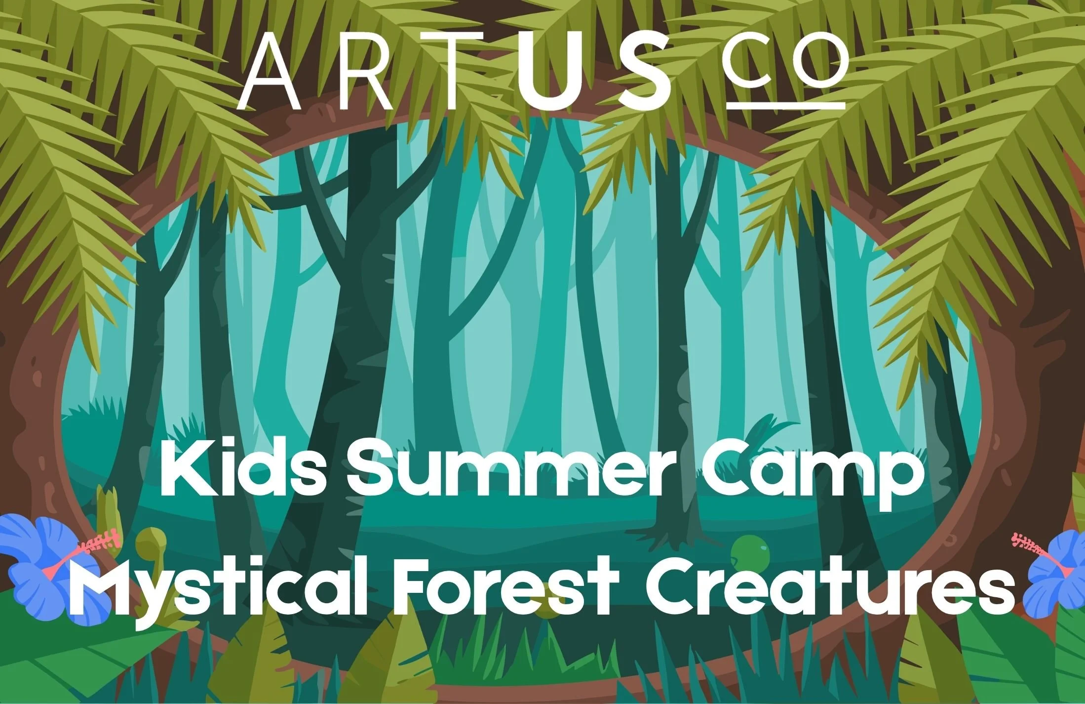 Kids Summer Camp! Mystical Forest Creatures
