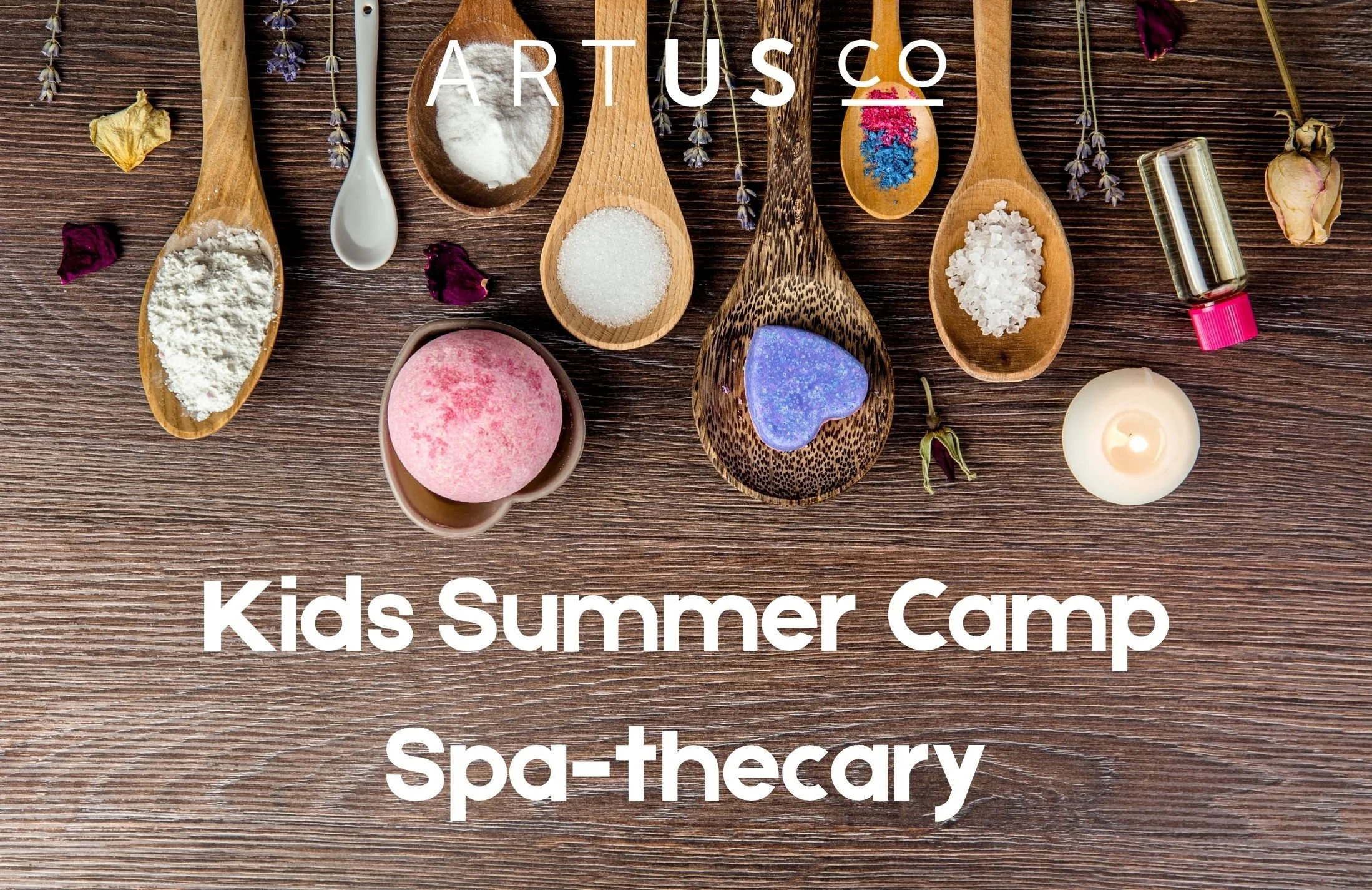 Kids Summer Camp! Spa-thecary