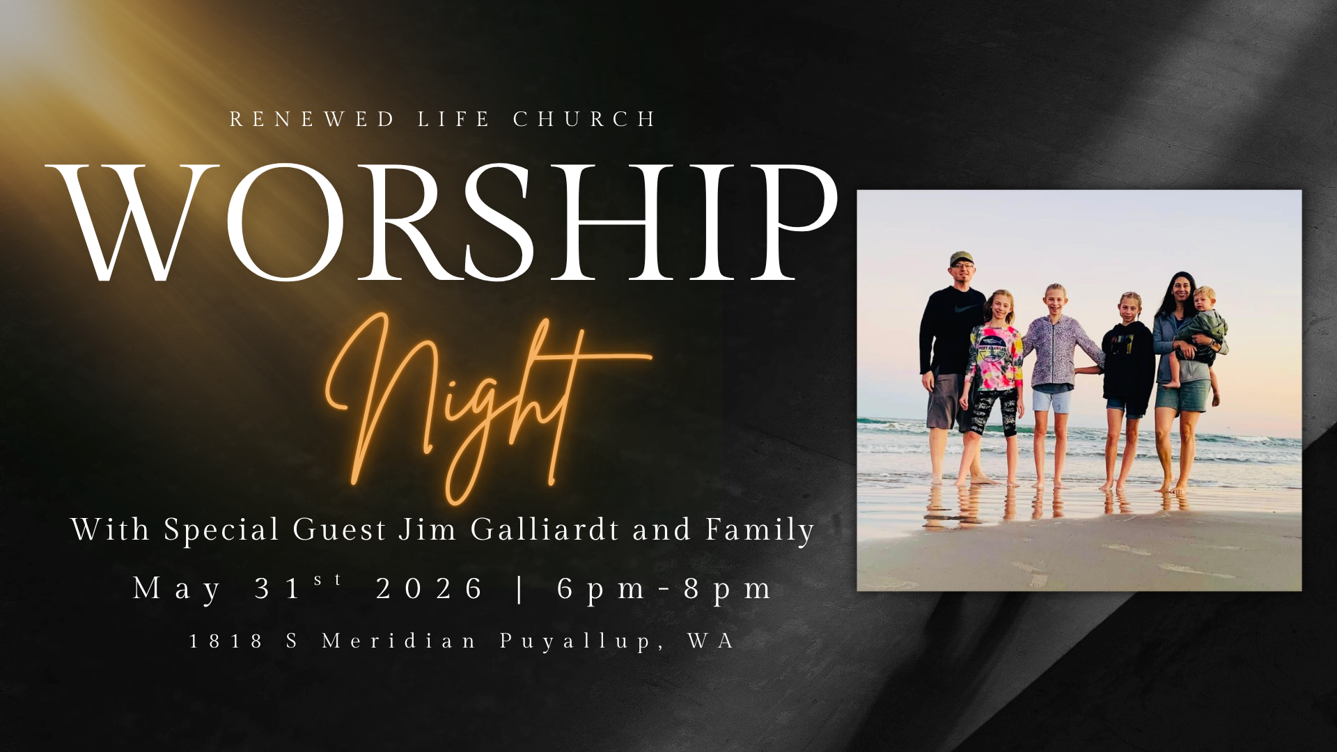 Worship Night with Special Guest Jim Galliardt and Family