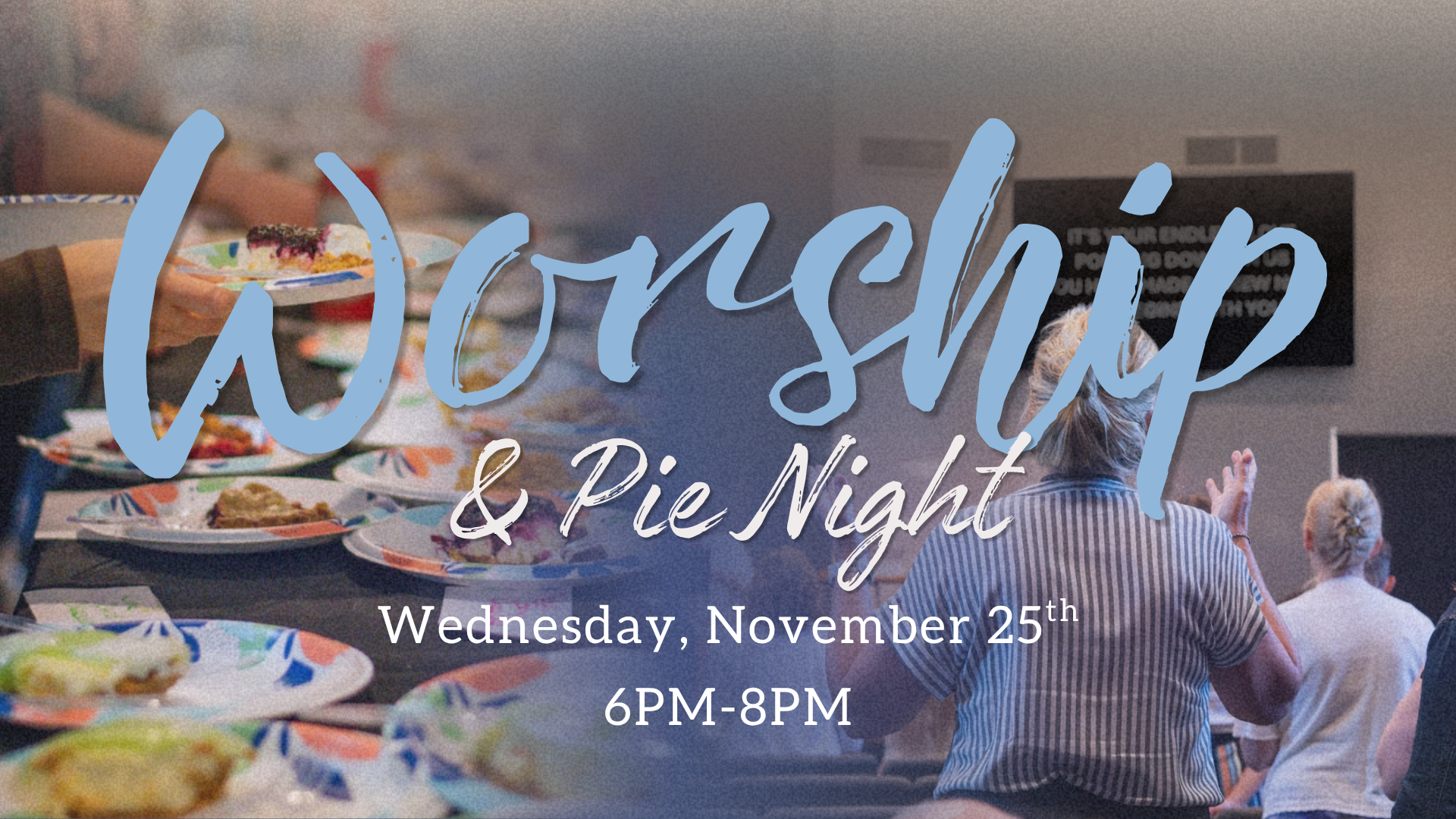 Worship and Pie Night