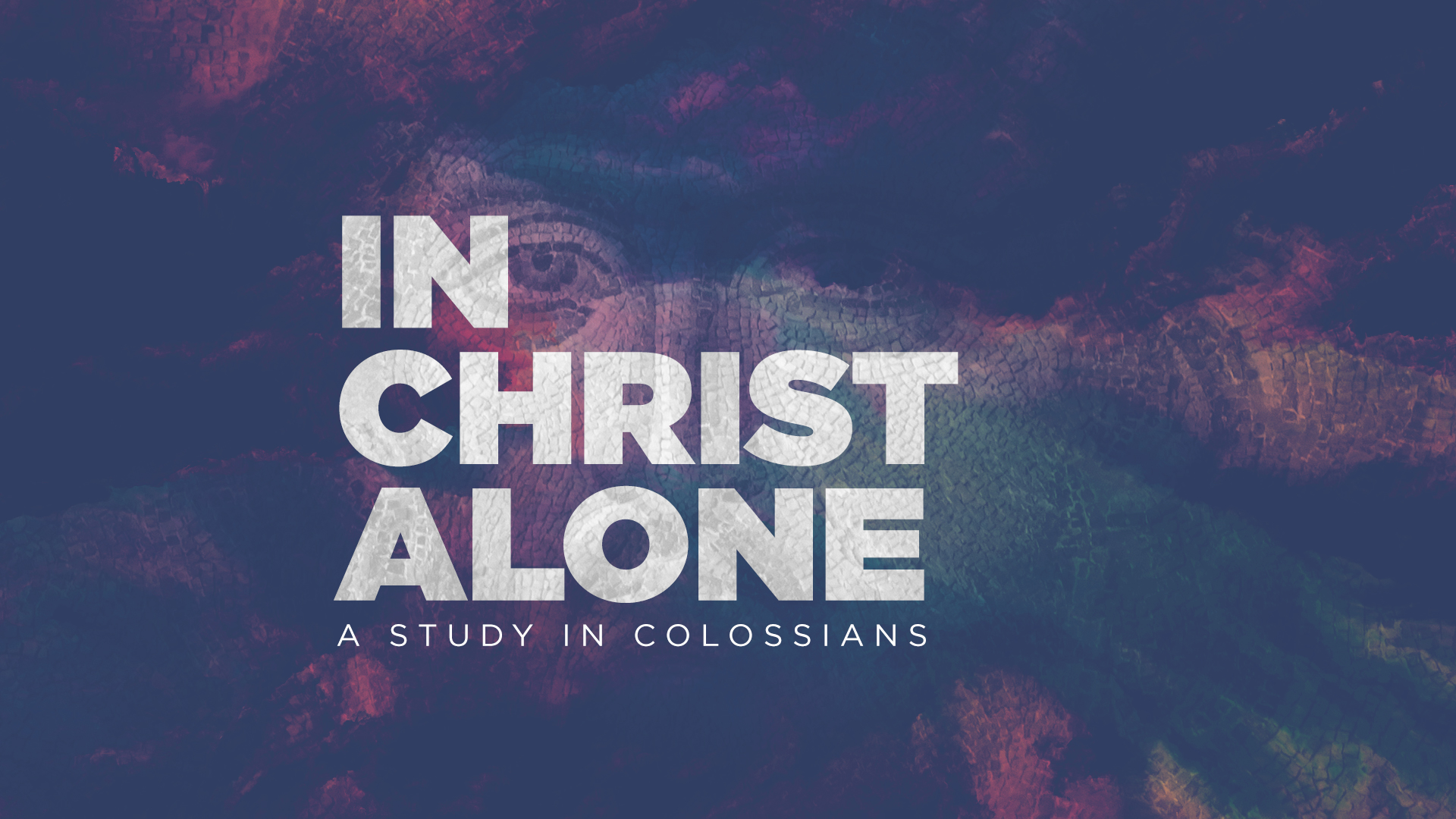 A Study in the Book of Colossians