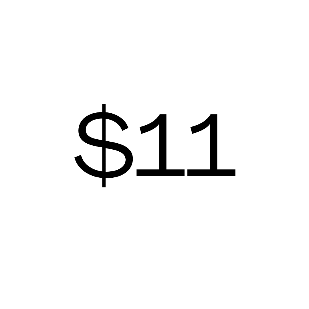 The image shows the price of $11 in large black text on a white background.