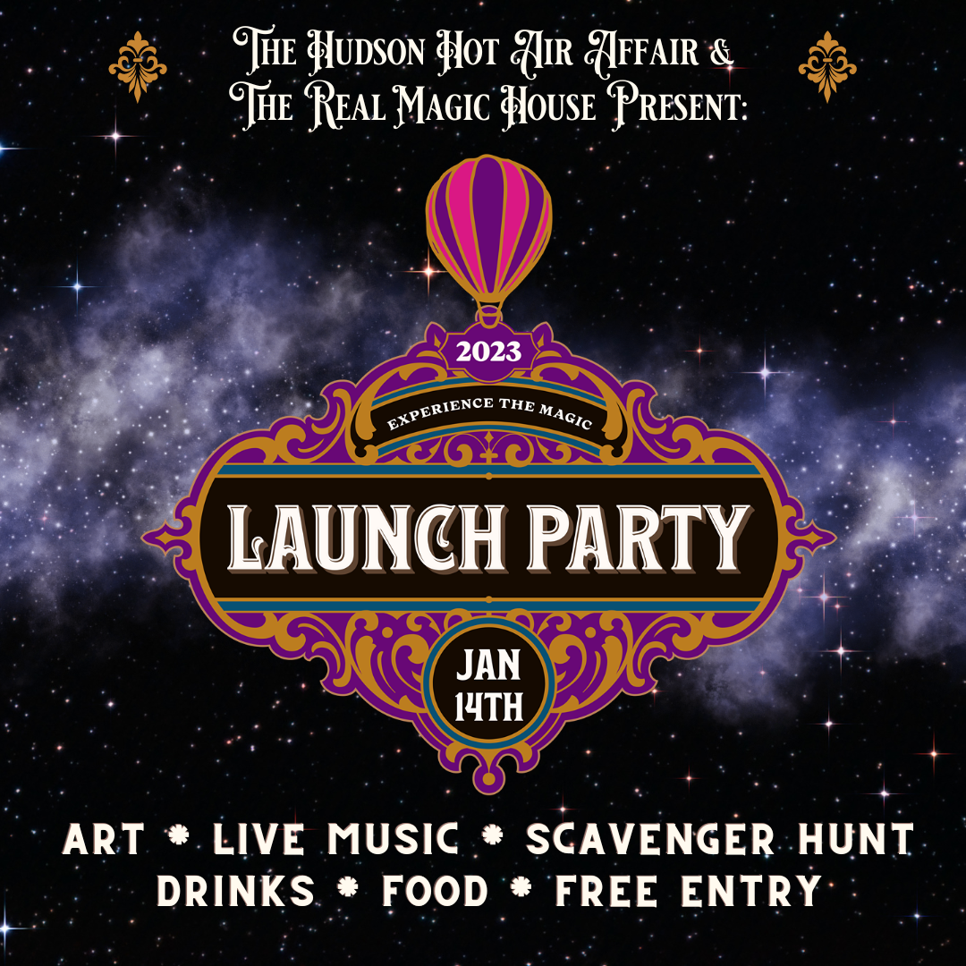 Hudson Hot Air Affair Launch Party — The Real Magic House