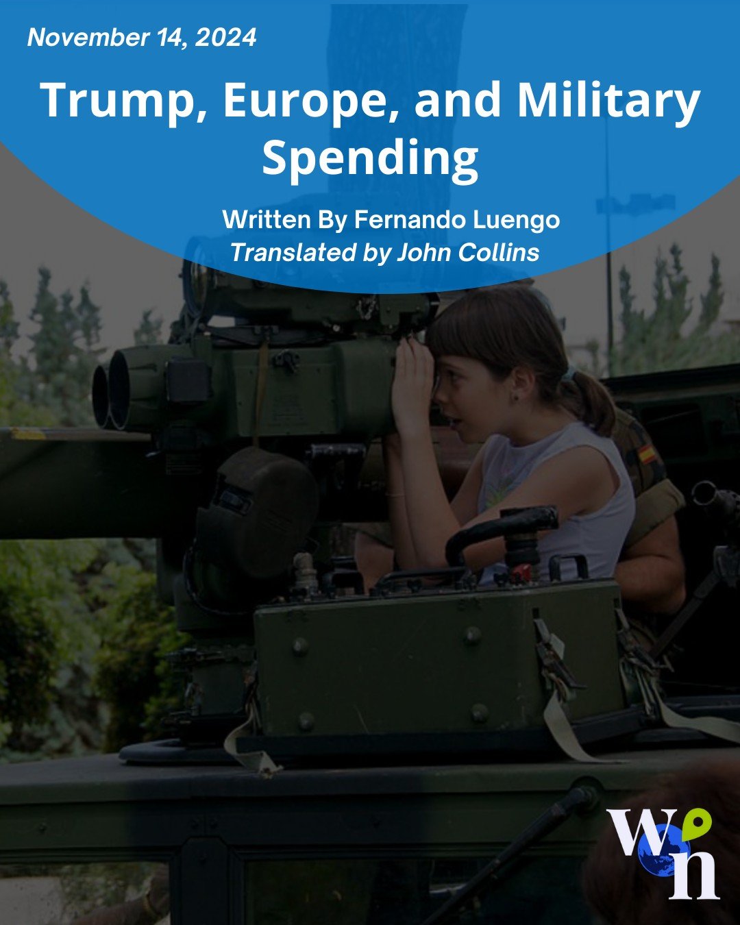 Originally published in La Marea and translated for Weave News by John Collins, Fernando Luengo&rsquo;s latest analysis examines the implications of Donald Trump&rsquo;s U.S. election victory for Europe. From shifting NATO priorities to the growing p