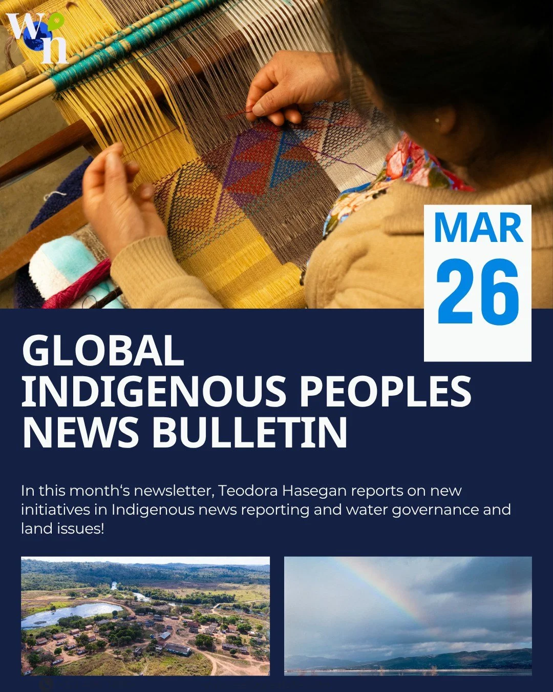 April is here, but don&rsquo;t miss what shaped March.

The latest Global Indigenous Peoples News Bulletin, published March 30, brings together key stories from Indigenous communities worldwide: from land back movements and water governance to mining