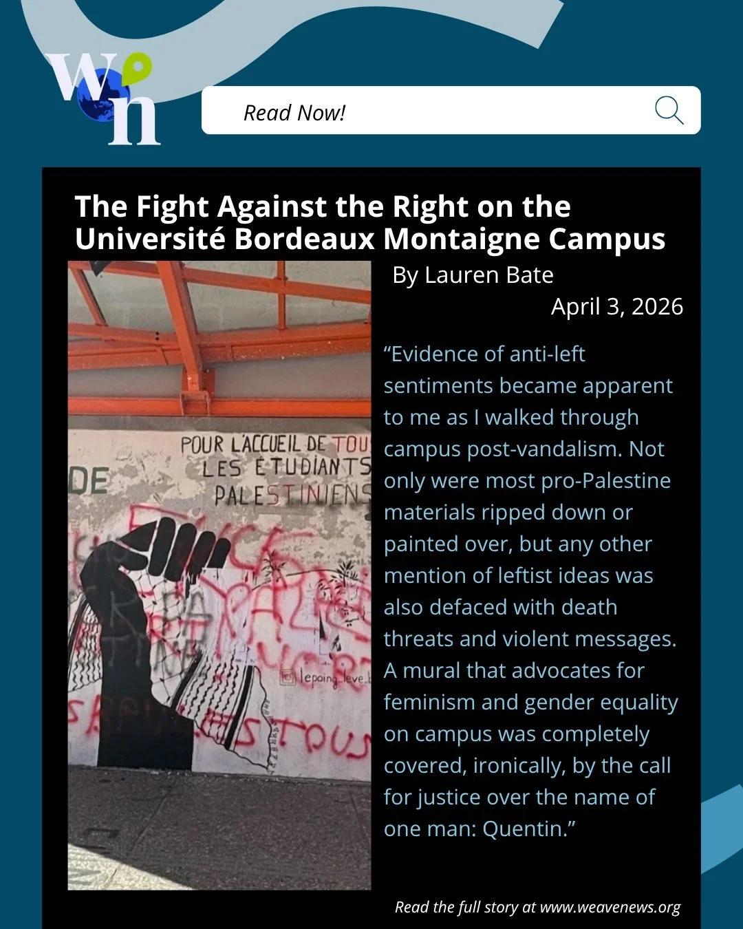 At Universit&eacute; Bordeaux Montaigne, student activism is constant, but recent far-right vandalism has turned campus into a site of confrontation. In this on-the-ground account, Lauren Bate captures how students are responding, resisting, and recl