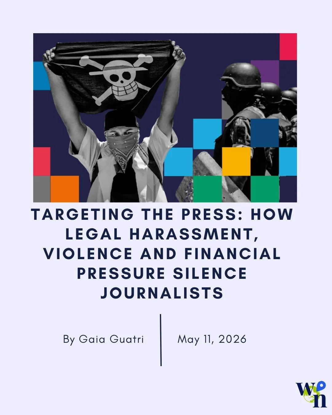 Journalism is not only threatened by censorship; it is increasingly worn down through lawsuits, legal harassment, financial pressure, and violence.

In another installment of the Defending the Defenders series, Gaia Guatri examines how repression aga