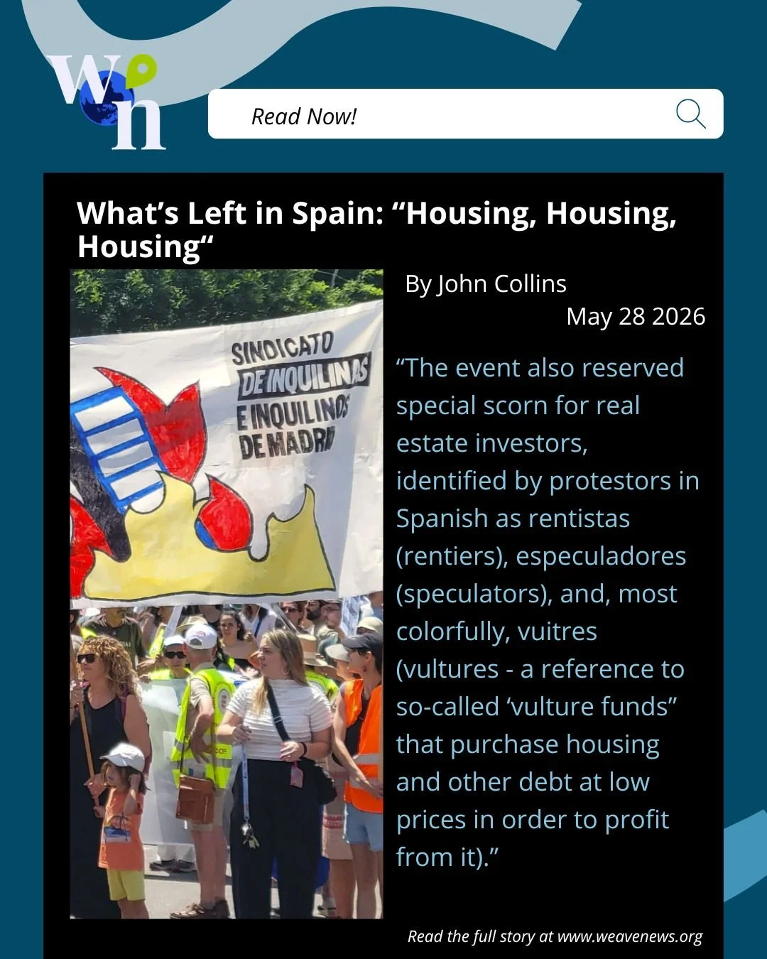 Spain&rsquo;s housing crisis is no longer a future concern, it&rsquo;s a daily reality. In the latest installment of What&rsquo;s Left in Spain, John Collins reports from Madrid, where tens of thousands marched under the slogan &ldquo;Housing, Housin