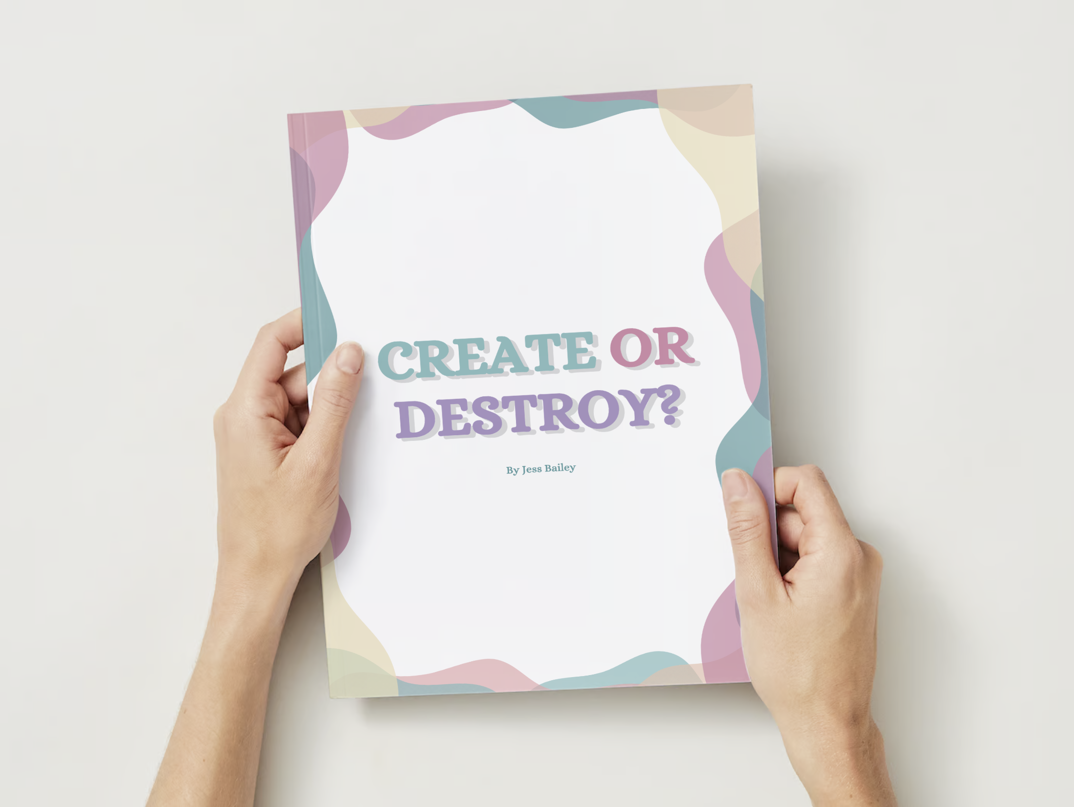 Create or Destory Mockup by Jess Bailey Clinical Psychologist.png